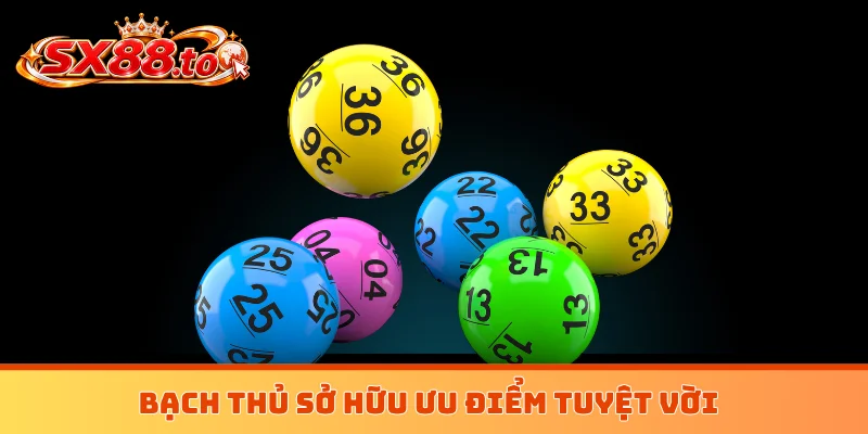 Bạch thủ sở hữu ưu điểm tuyệt vời