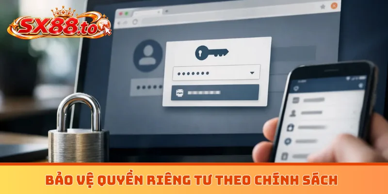 Bảo vệ quyền riêng tư theo chính sách