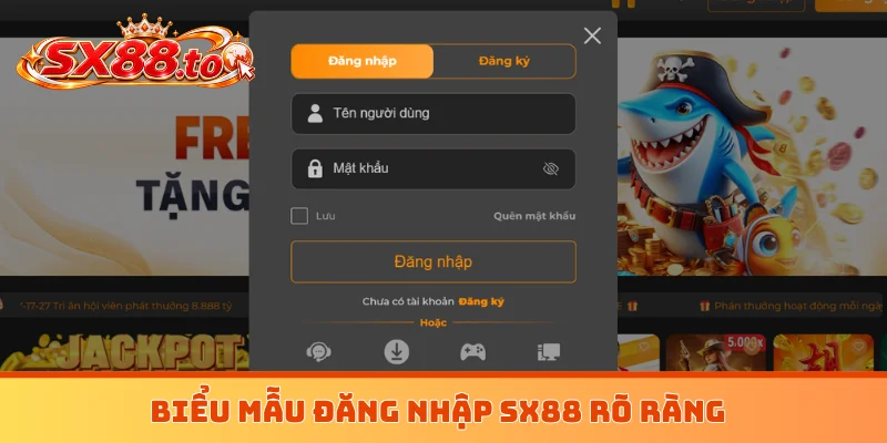 Biểu mẫu đăng nhập SX88 rõ ràng