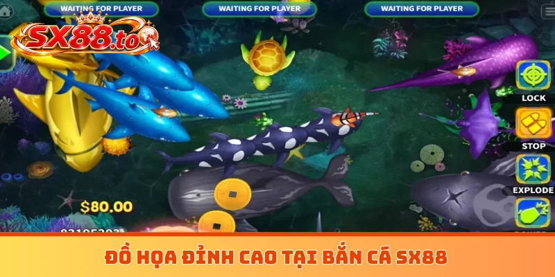 Đồ họa đỉnh cao tại bắn cá SX88