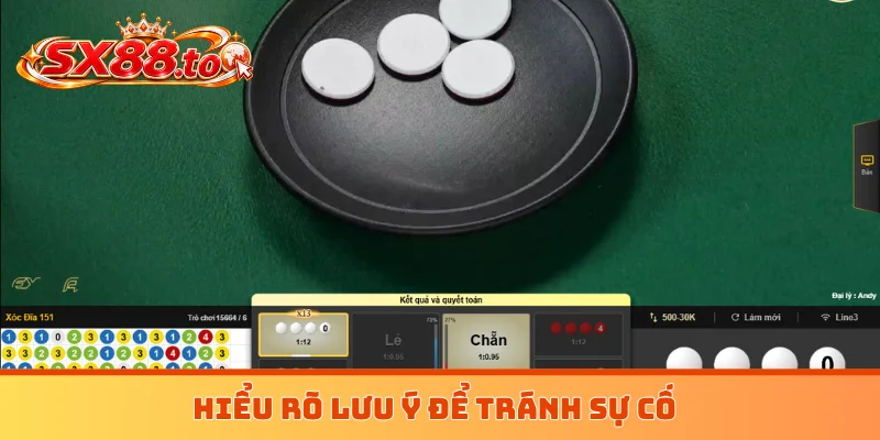 Hiểu rõ lưu ý để tránh sự cố