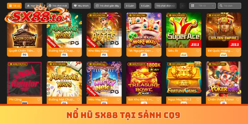 Nổ hũ SX88 tại sảnh CQ9