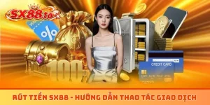 Rút tiền SX88