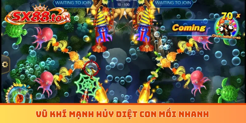 Vũ khí mạnh hủy diệt con mồi nhanh